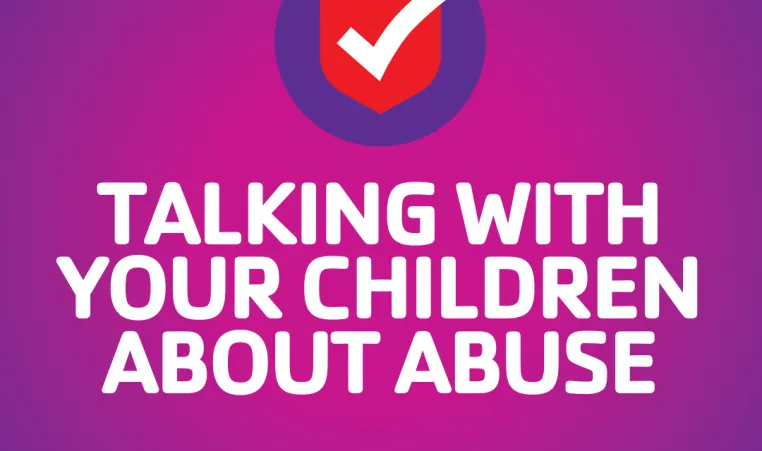 TALKING WITH YOUR CHILDREN ABOUT ABUSE